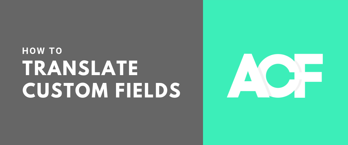 Translate Custom Fields in WordPress